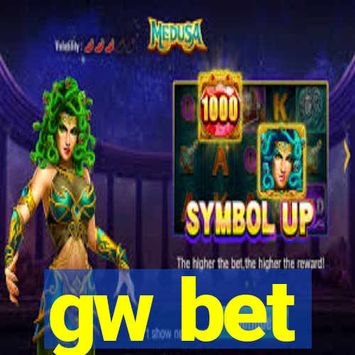 gw bet